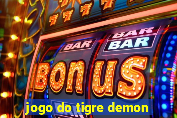 jogo do tigre demon